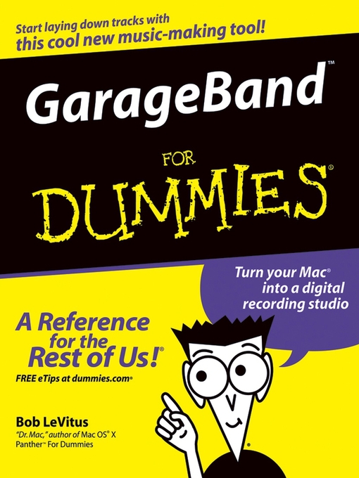 Title details for GarageBand For Dummies by Bob LeVitus - Available